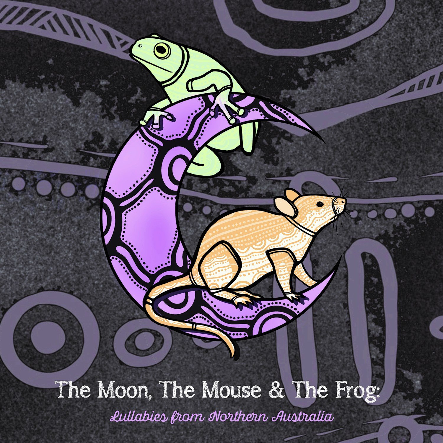 The Moon, The Mouse & The Frog: Lullabies from Northern Australia [ARIA Nominated]